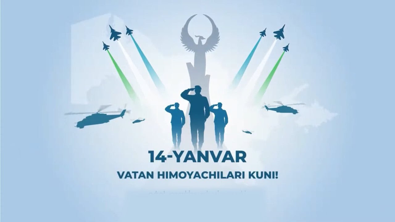 14-yanvar — Vatan himoyachilari kuni munosabati bilan chin qalbdan muborakbod etamiz